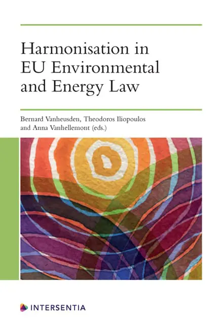 Harmonisation in EU Environmental and Energy Law