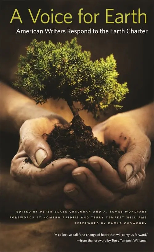 Voice for Earth: American Writers Respond to the Earth Charter