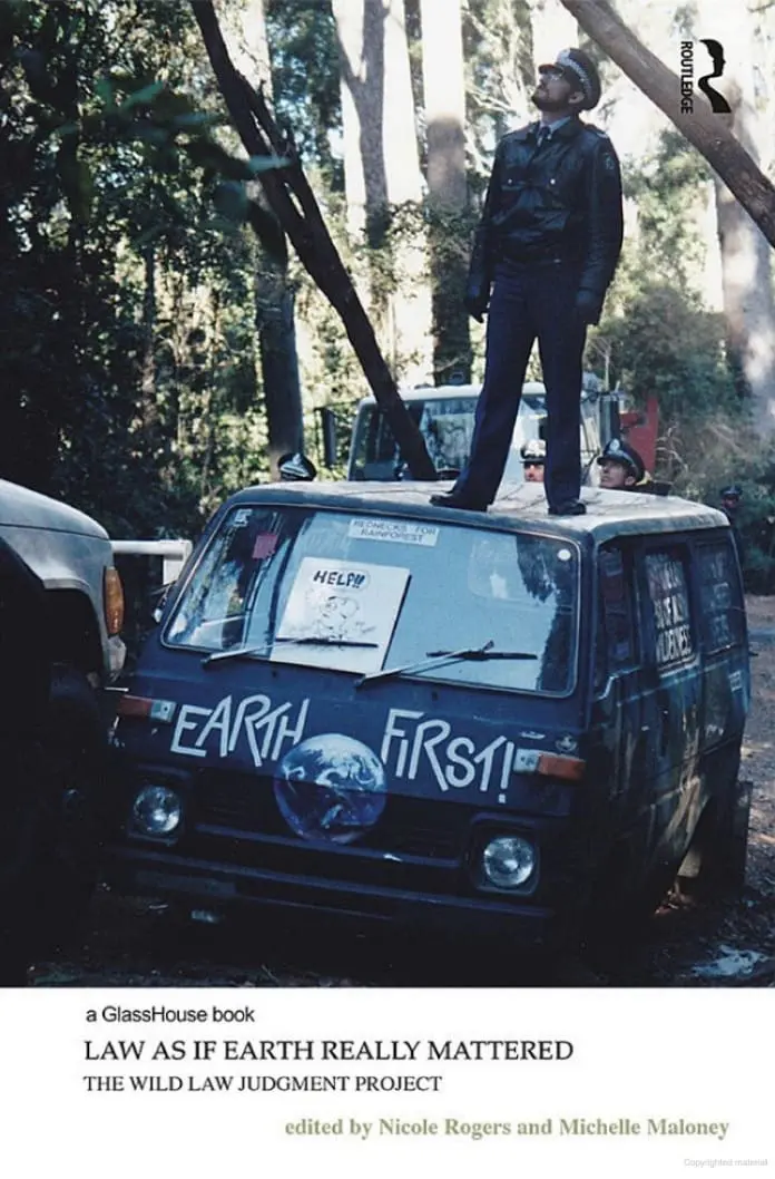 Law as if Earth really mattered: the wild law judgement project