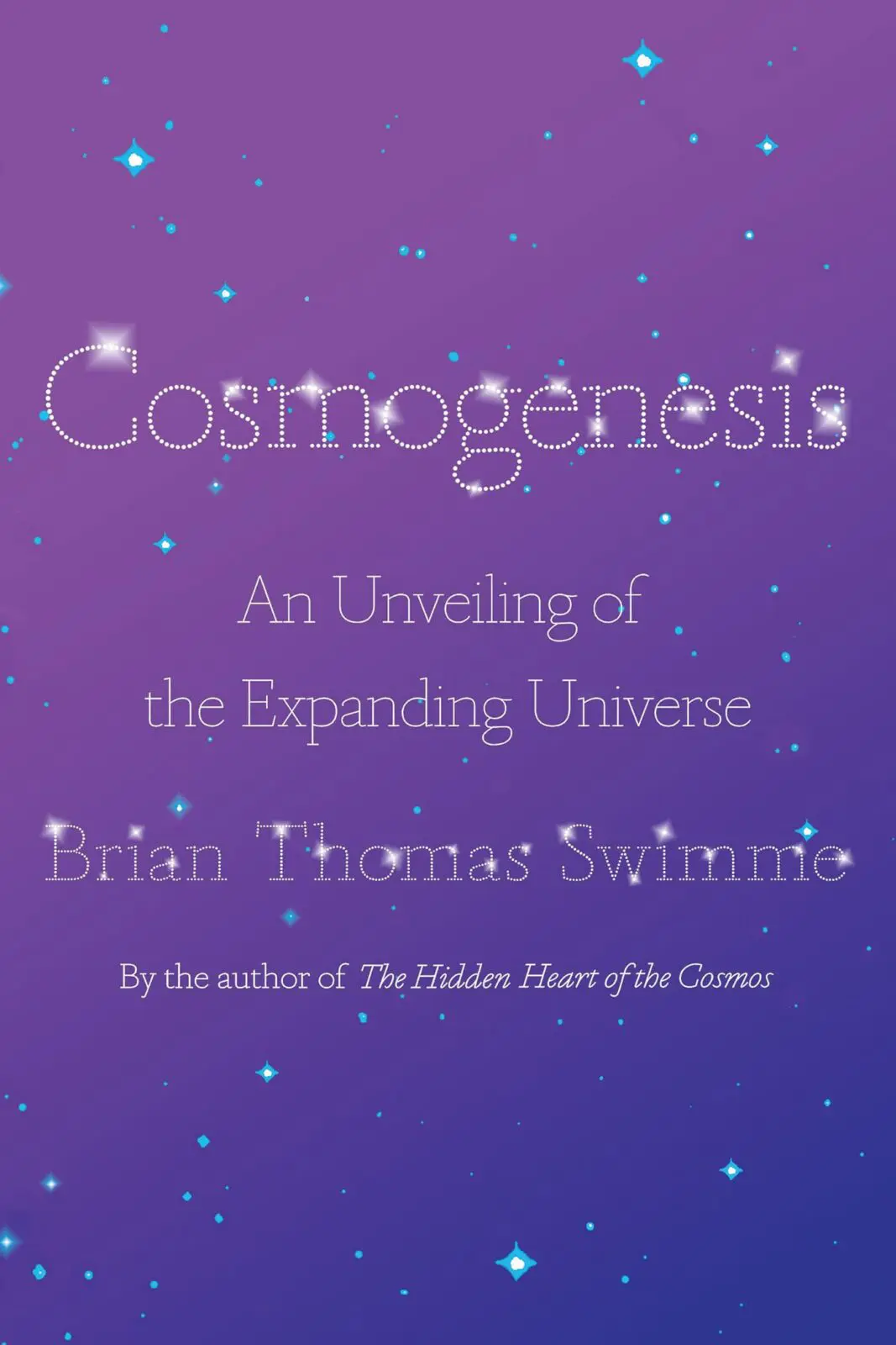 Cosmogenesis: An Unveiling of the Expanding Universe