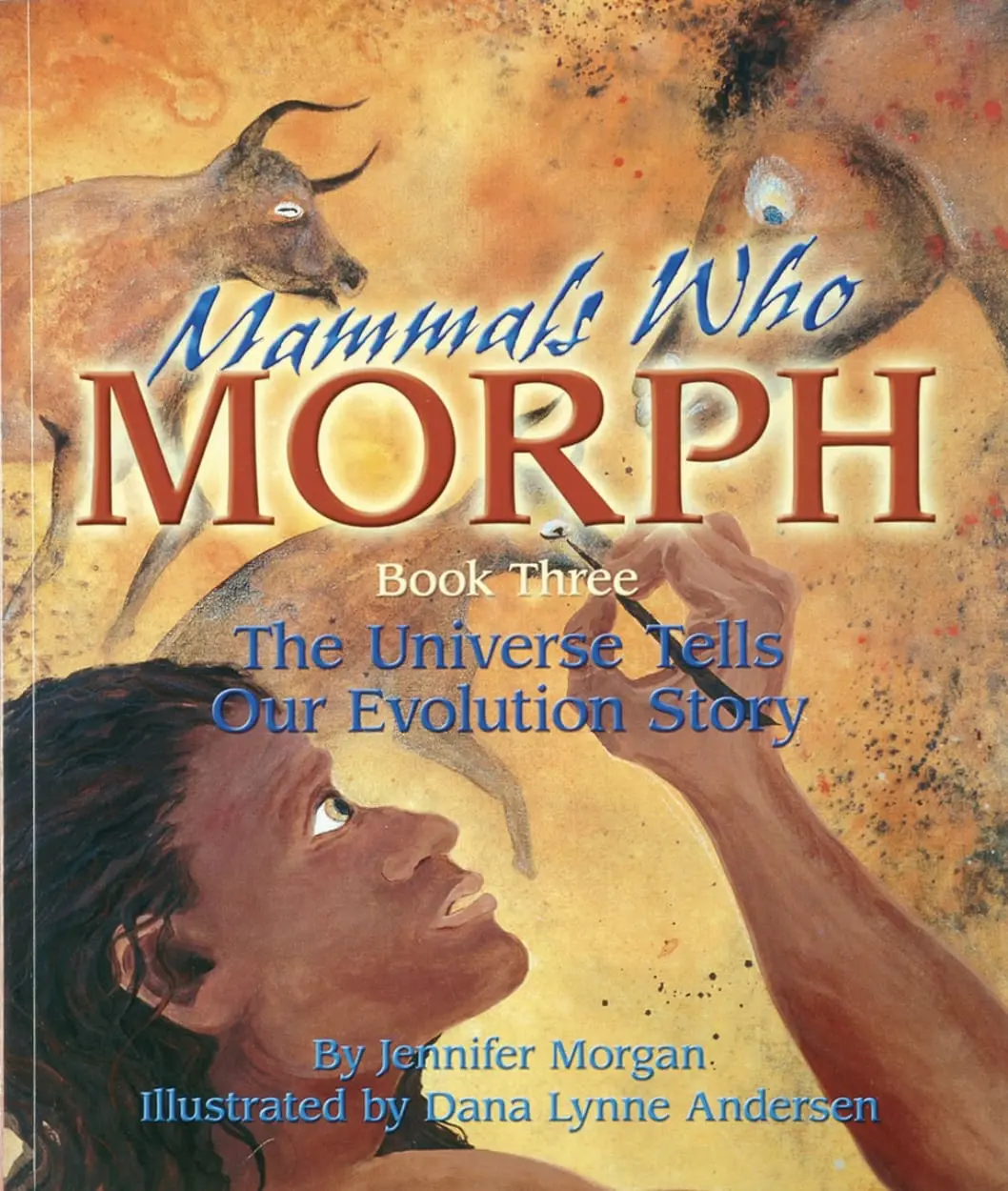 Mammals Who Morph: The Universe Tells Our Evolution Story