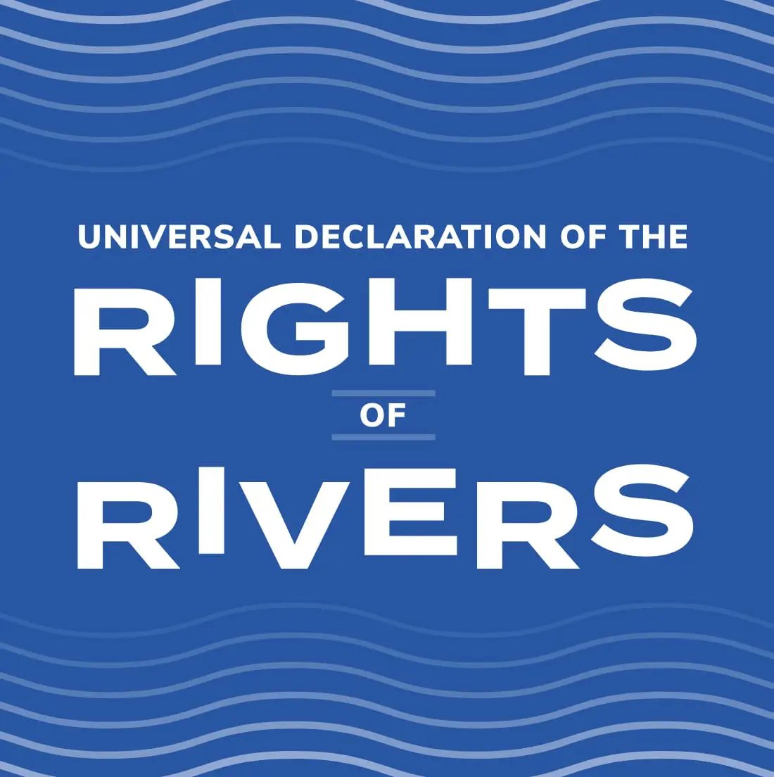 Universal Declaration of the Rights of Rivers
