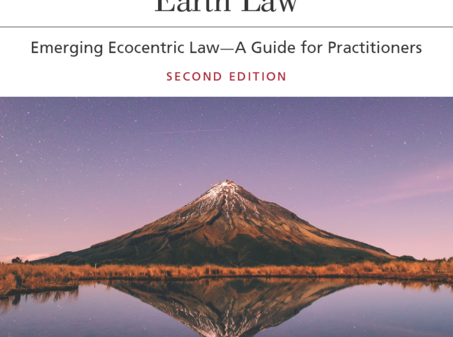 Book cover of Earth Law Emerging Ecocentric Law—A Guide for Practitioners Second Edition.