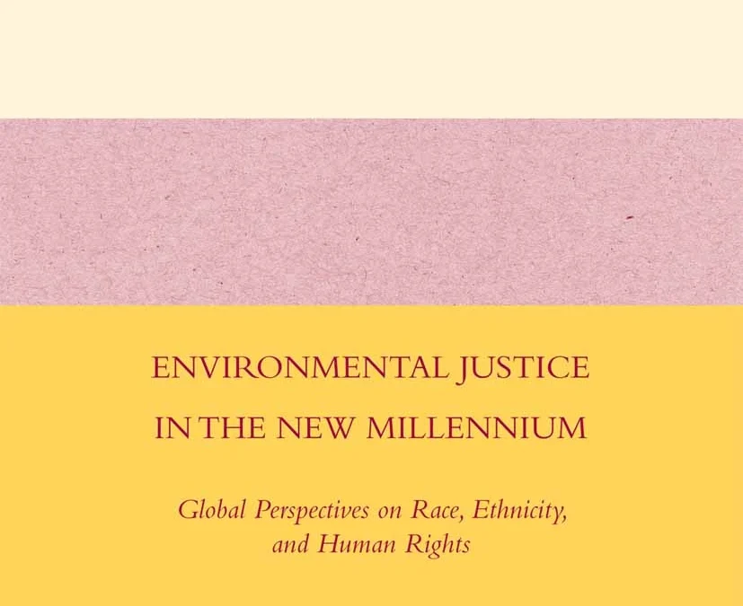 “Environmental Justice Cross-Culturally: Theory and Praxis in the African Diaspora and in Africa”